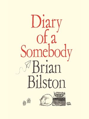cover image of Diary of a Somebody